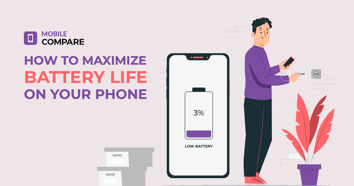 How to Maximize Battery Life on Your Smartphone with Mobile Compare