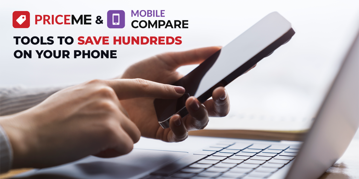 Mobile Compare and PriceMe: Two Tools to Save Money on Your Phone Mobile Compare and PriceMe: Two Tools to Save Money on Your Phone