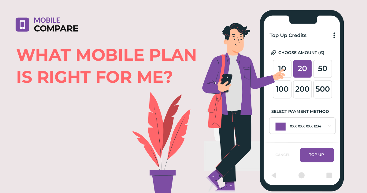 What Mobile Phone Plan is Right for Me? With Mobile Compare